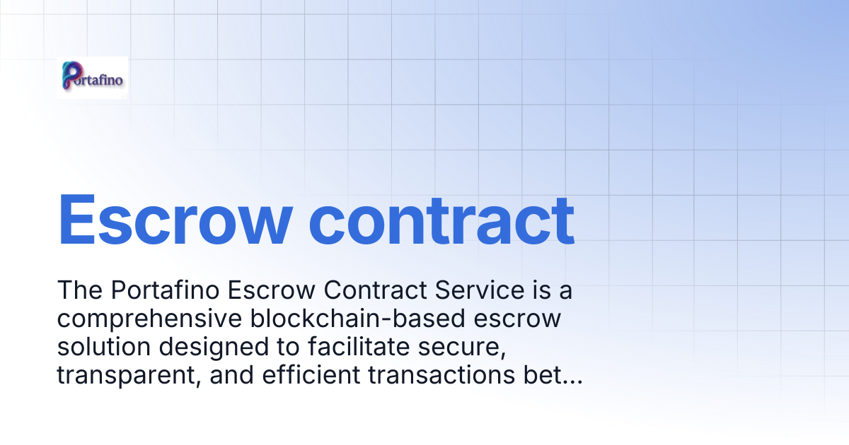 Escrow contract | Portafino